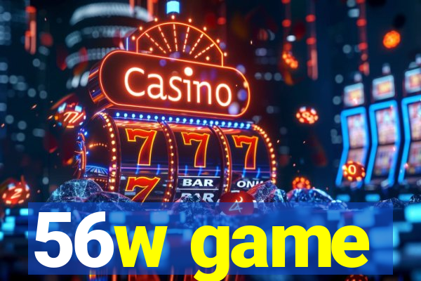 56w game